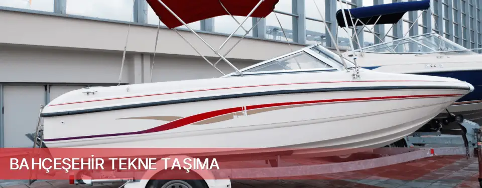Bahçeşehir İlçemi Tekne Taşıma
