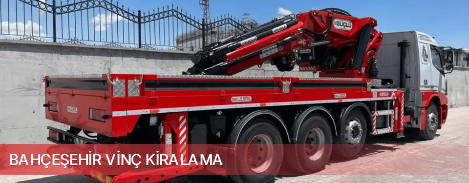 Bahçeşehir İlçemi Vinç Kiralama